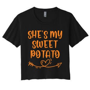 Thanksgiving Matching Couple SheS My Sweet Potato I Yam Set Women's Crop Top Tee