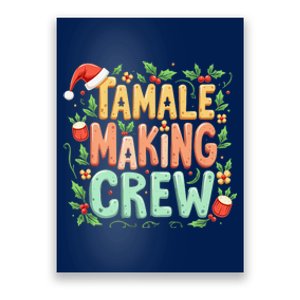 Tamale Making Crew Tamale Season Funny Mexican Merry Christmas Poster