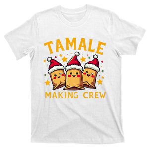 Tamale Making Crew Tamale Season Funny Mexican Merry Christmas T-Shirt