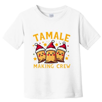Tamale Making Crew Tamale Season Funny Mexican Merry Christmas Toddler T-Shirt