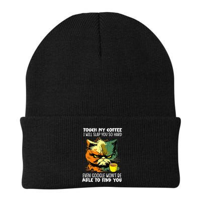 Touch My Coffee ILl Slap You So Hard Cat Face Feeling Beanie