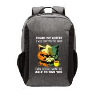 Touch My Coffee ILl Slap You So Hard Cat Face Feeling Vector Backpack