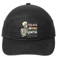 T43.612 More Coffee Please Medical Coder Skeleton 7-Panel Snapback Hat
