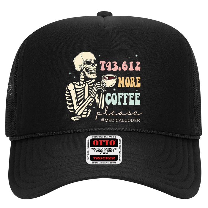 T43.612 More Coffee Please Medical Coder Skeleton Trucker Hat