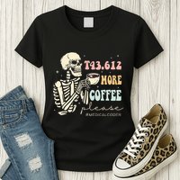 T43.612 More Coffee Please Medical Coder Skeleton Women's T-Shirt
