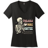 T43.612 More Coffee Please Medical Coder Skeleton Women's V-Neck T-Shirt
