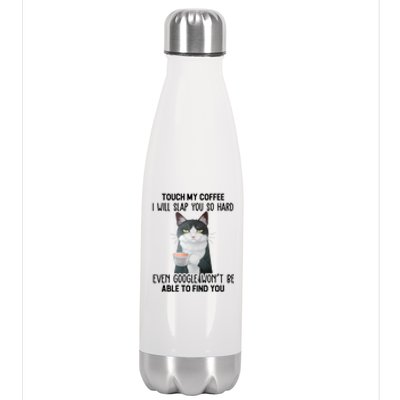 Touch My Coffee I Will Slap You So Hard Cat Coffee Lovers Stainless Steel Insulated Water Bottle