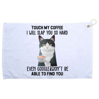 Touch My Coffee I Will Slap You So Hard Cat Coffee Lovers Grommeted Golf Towel