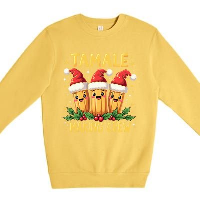 Tamale Making Crew Tamale Season Funny Mexican Christmas Premium Crewneck Sweatshirt