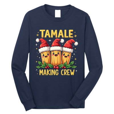 Tamale Making Crew Tamale Season Funny Mexican Christmas Long Sleeve Shirt