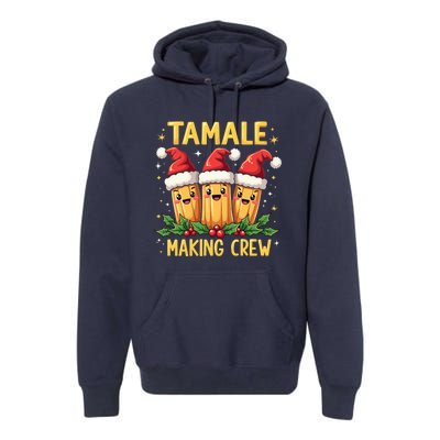 Tamale Making Crew Tamale Season Funny Mexican Christmas Premium Hoodie