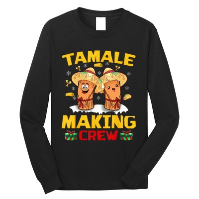 Tamale Making Crew Tamale Season Squad Funny Mexican Christmas Long Sleeve Shirt