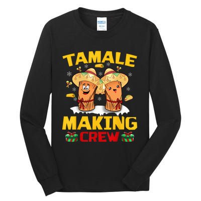 Tamale Making Crew Tamale Season Squad Funny Mexican Christmas Tall Long Sleeve T-Shirt