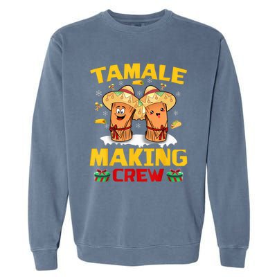 Tamale Making Crew Tamale Season Squad Funny Mexican Christmas Garment-Dyed Sweatshirt