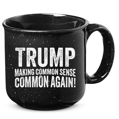 Trump Making Common Sense Common Again 15oz Campfire Ceramic Mug