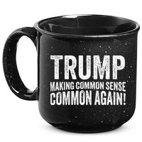Trump Making Common Sense Common Again 15oz Campfire Ceramic Mug