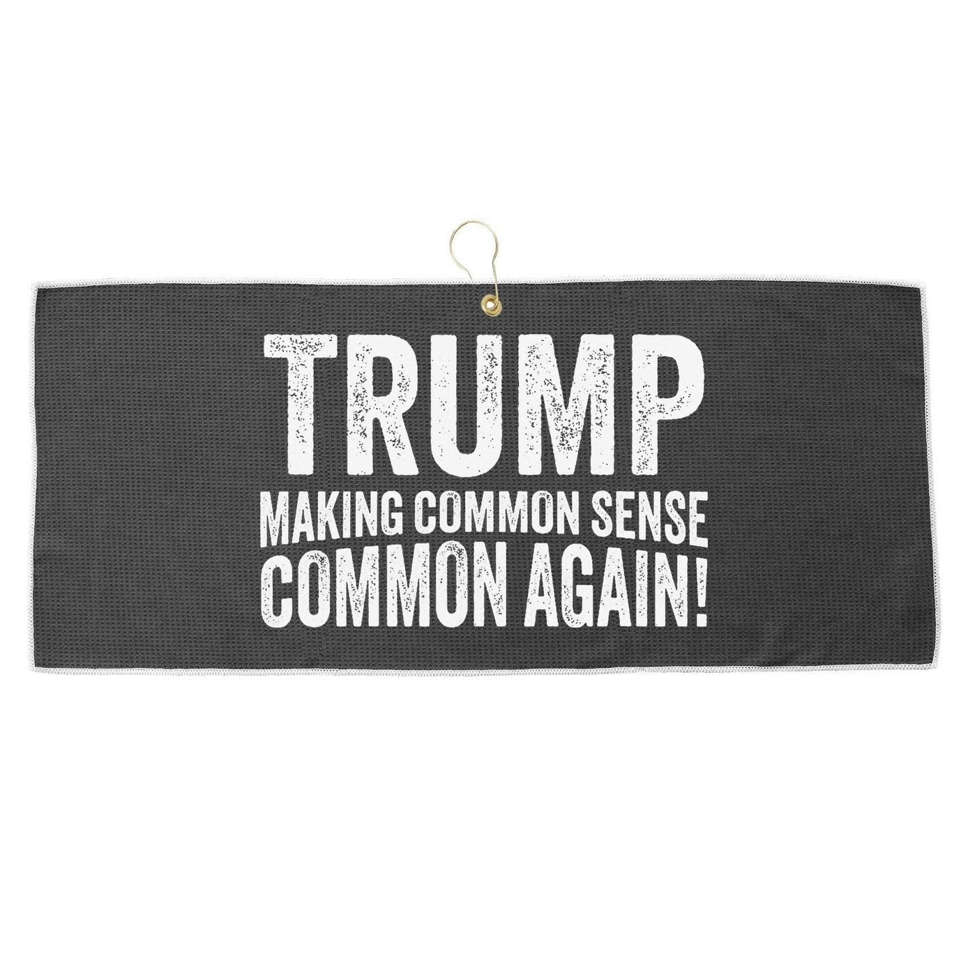 Trump Making Common Sense Common Again Large Microfiber Waffle Golf Towel