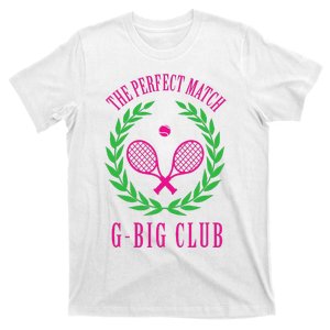 Tennis Match Club Little G Big Sorority Reveal T-Shirt