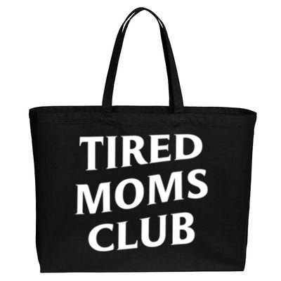 Tired Moms Club Cute Gift Cotton Canvas Jumbo Tote