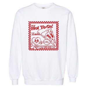 The Midwest Call Me Hot Pizza Hot To Go Garment-Dyed Sweatshirt