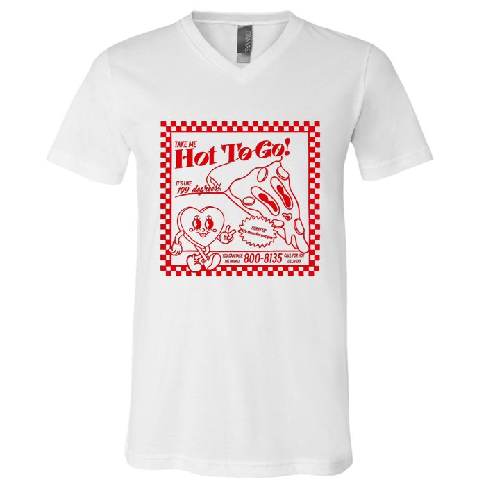 The Midwest Call Me Hot Pizza Hot To Go V-Neck T-Shirt