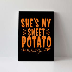 Thanksgiving Matching Couple SheS My Sweet Potato I Yam Canvas