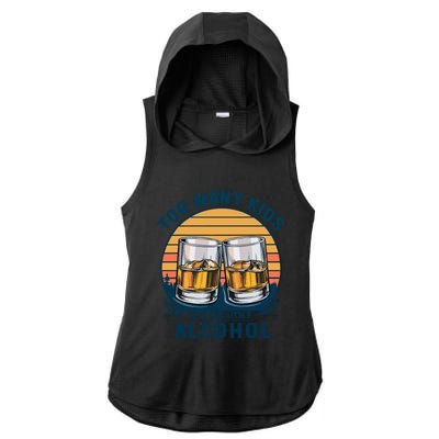 Too Many Children And Way Too Little Alcohol Ladies PosiCharge Tri-Blend Wicking Draft Hoodie Tank