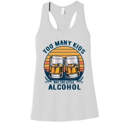 Too Many Children And Way Too Little Alcohol Women's Racerback Tank