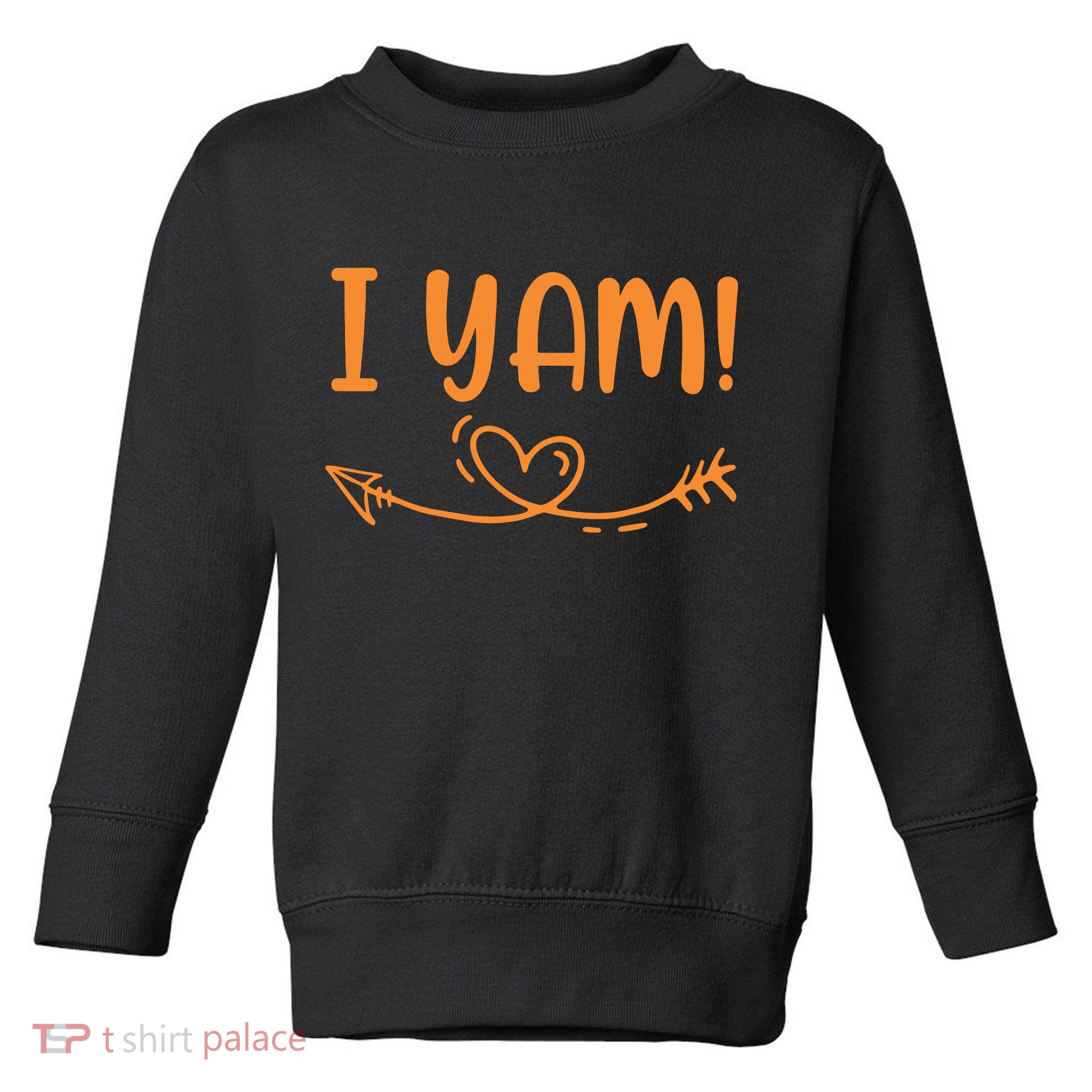 Thanksgiving Matching Couple SheS My Sweet Potato I Yam Set Toddler Sweatshirt