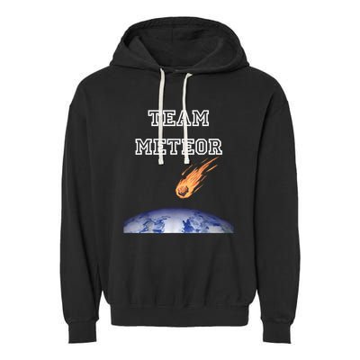 Team Meteor Crashing Into Planet Garment-Dyed Fleece Hoodie