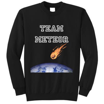 Team Meteor Crashing Into Planet Sweatshirt