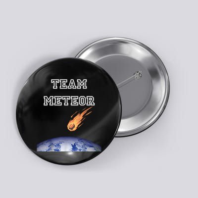 Team Meteor Crashing Into Planet Button