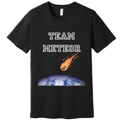 Team Meteor Crashing Into Planet Premium T-Shirt