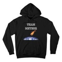 Team Meteor Crashing Into Planet Tall Hoodie