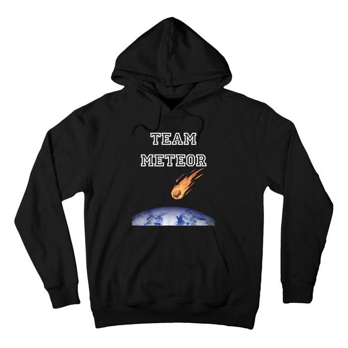 Team Meteor Crashing Into Planet Tall Hoodie