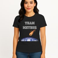 Team Meteor Crashing Into Planet Womens T-Shirt