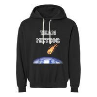 Team Meteor Crashing Into Planet Garment-Dyed Fleece Hoodie