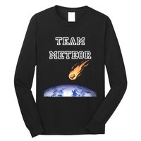 Team Meteor Crashing Into Planet Long Sleeve Shirt