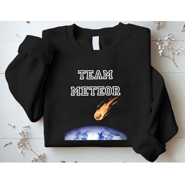 Team Meteor Crashing Into Planet Sweatshirt
