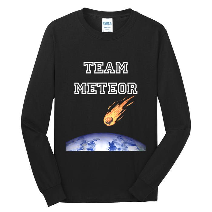 Team Meteor Crashing Into Planet Tall Long Sleeve T-Shirt