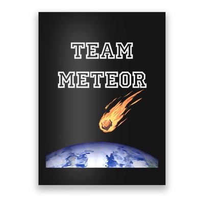 Team Meteor Crashing Into Planet Poster