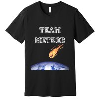 Team Meteor Crashing Into Planet Premium T-Shirt
