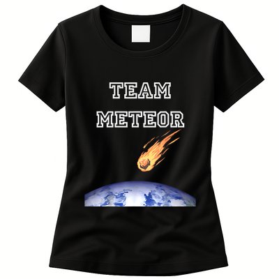 Team Meteor Crashing Into Planet Womens T-Shirt