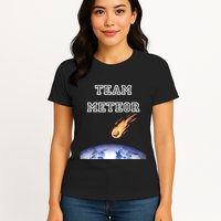 Team Meteor Crashing Into Planet Womens T-Shirt