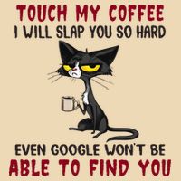Touch My Coffee I Will Slap You So Hard Grumpy Cat Drawstring Bag
