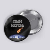 Team Meteor Crashing Into Planet Button