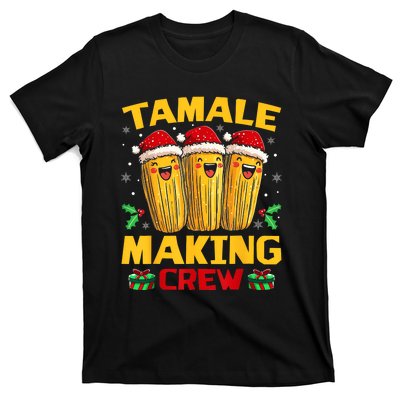 Tamale Making Crew Tamale Season Funny Mexican Christmas T-Shirt