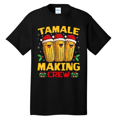 Tamale Making Crew Tamale Season Funny Mexican Christmas Tall T-Shirt