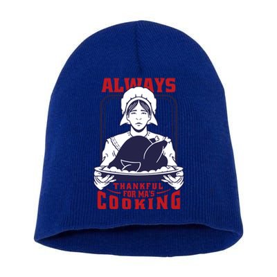 Thankful Mom Cooking Food Meaningful Gift Short Acrylic Beanie