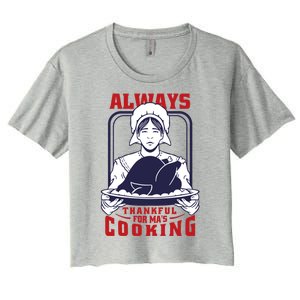 Thankful Mom Cooking Food Meaningful Gift Women's Crop Top Tee